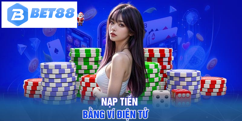 Nạp tiền bằng ví điện tử